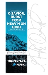 O Savior, Burst from Heav'n on High SATB choral sheet music cover